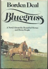 Bluegrass, by Borden Deal